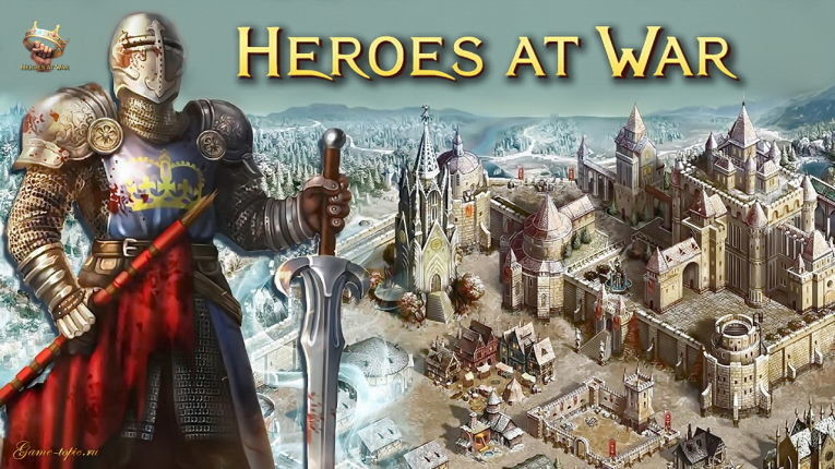 Heroes at War: первые шаги и решение основных проблем новичков